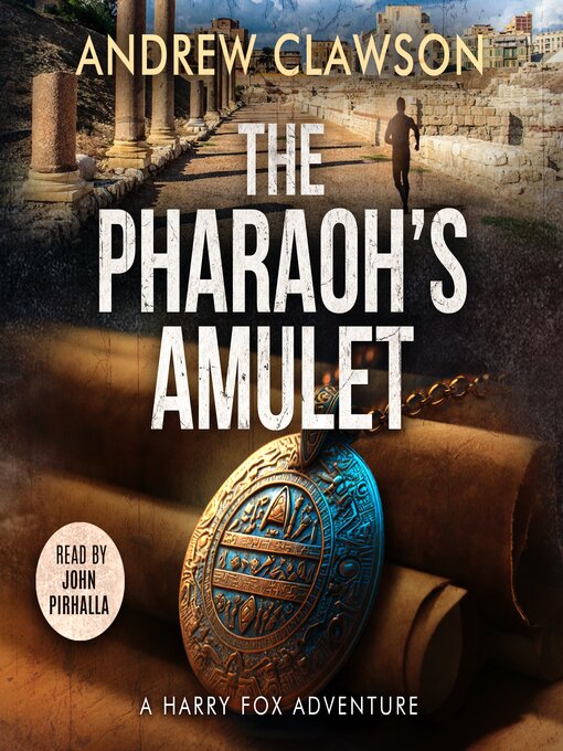 Title details for The Pharaoh's Amulet by Andrew Clawson - Available